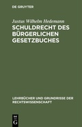 Cover: Schuldrecht des B&uuml;rgerlichen Gesetzbuches - De Gruyter