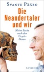 Cover: Die Neandertaler und wir - S. Fischer