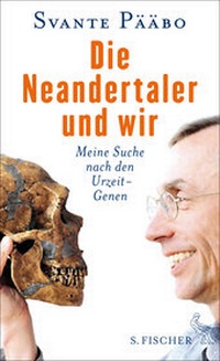 Abbildung von: Die Neandertaler und wir - S. Fischer