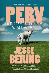 Abbildung von: Perv - Scientific American / Farrar, Straus and Giroux