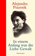 Cover: In einem Anfang war die Liebe Gewalt - S. Fischer