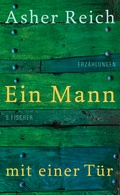 Cover: Ein Mann mit einer T&uuml;r - S. Fischer