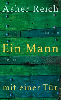 Enlarge image Cover: Ein Mann mit einer Tür - S. Fischer