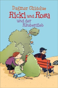 Enlarge image Cover: Ricki und Rosa und der Räuberdieb - FISCHER Sauerländer