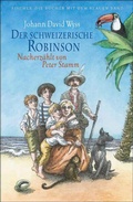 Cover: Der schweizerische Robinson. Nacherz&auml;hlt von Peter Stamm - FISCHER Sauerl&auml;nder