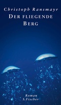 Cover: Der fliegende Berg - S. Fischer
