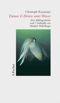 Cover: Damen & Herren unter Wasser - S. Fischer