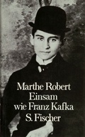 Cover: Einsam wie Franz Kafka - S. Fischer
