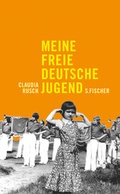 Cover: Meine freie deutsche Jugend - S. Fischer