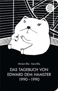 Abbildung von: Das Tagebuch von Edward dem Hamster 1990 - 1990 - Fischer Taschenbuch