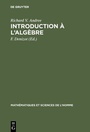 Cover: Introduction à l'algèbre - De Gruyter Mouton