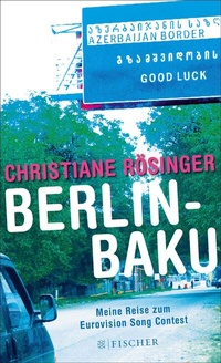 Abbildung von: Berlin - Baku - S. Fischer