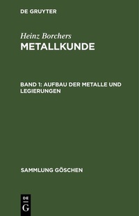 Abbildung von: Aufbau der Metalle und Legierungen - De Gruyter