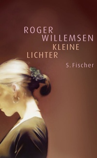 Abbildung von: Kleine Lichter - S. Fischer