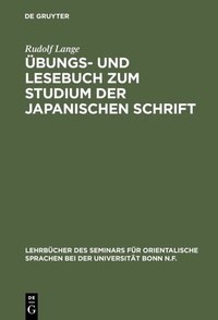 Abbildung von: Übungs- und Lesebuch zum Studium der japanischen Schrift - De Gruyter Mouton