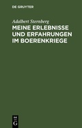 Cover: Meine Erlebnisse und Erfahrungen im Boerenkriege - De Gruyter