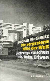 Bild vergrößern Bild: Die vergessene Mitte der Welt - S. Fischer