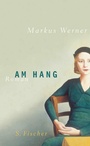 Cover: Am Hang - S. Fischer