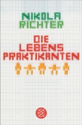 Cover: Die Lebenspraktikanten - S. Fischer