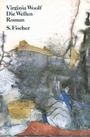 Cover: Die Wellen - S. Fischer