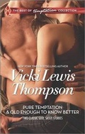 Cover: Pure Temptation and Old Enough to Know Better - Harlequin Themes