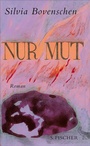 Cover: Nur Mut - S. Fischer