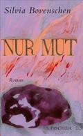 Cover: Nur Mut - S. Fischer