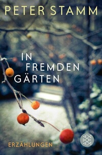 Abbildung von: In fremden Gärten - S. Fischer