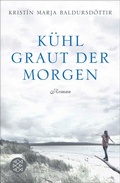 Cover: K&uuml;hl graut der Morgen - S. Fischer