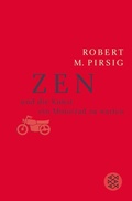 Cover: Zen und die Kunst, ein Motorrad zu warten - S. Fischer