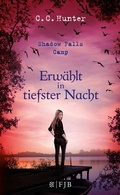 Cover: Shadow Falls Camp - Erw&auml;hlt in tiefster Nacht - S. Fischer