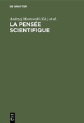 Cover: La pens&eacute;e scientifique - De Gruyter Mouton