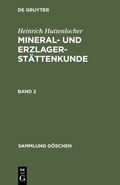 Cover: Mineral- und Erzlagerst&auml;ttenkunde. Band 2 - De Gruyter