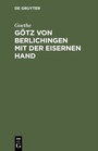 Cover: Götz von Berlichingen mit der eisernen Hand - De Gruyter