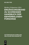 Cover: Erg&auml;nzungsband zu Schmeisser Handbuch der Erwerbslosenf&uuml;rsorge - De Gruyter