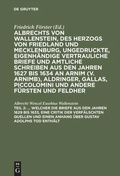 Cover: ... Welcher die Briefe aus den Jahren 1629 bis 1633, eine Critik der verf&auml;lschten Quellen und einen Anhang &uuml;ber Gustav Adolphs Tod enth&auml;lt - De Gruyter