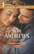 Cover: Caught Up in You - Harlequin Superromance Large Print