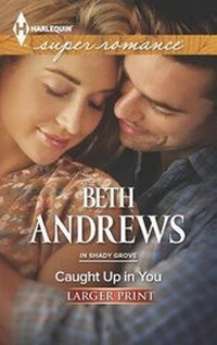 Enlarge image Cover: Caught Up in You - Harlequin Superromance Large Print