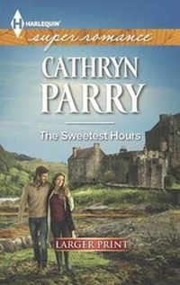 Enlarge image Cover: The Sweetest Hours - Harlequin Superromance Large Print