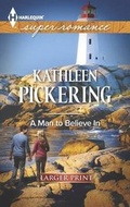 Cover: A Man to Believe in - Harlequin Special Releases