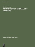 Cover: Phon&eacute;tique g&eacute;n&eacute;rale et romane - De Gruyter Mouton