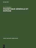 Cover: Phon&eacute;tique g&eacute;n&eacute;rale et romane - De Gruyter Mouton