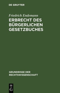 Abbildung von: Erbrecht des Bürgerlichen Gesetzbuches - De Gruyter