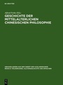 Bild: Geschichte der mittelalterlichen chinesischen Philosophie - De Gruyter
