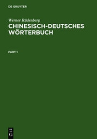 Abbildung von: Chinesisch-Deutsches Wörterbuch - De Gruyter