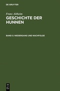 Cover: Franz Altheim: Geschichte der Hunnen / Niedergang und Nachfolge - De Gruyter