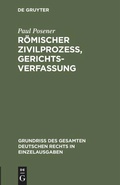 Cover: R&ouml;mischer Zivilproze&szlig;, Gerichtsverfassung - De Gruyter