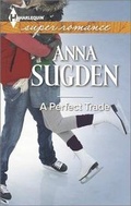 Cover: A Perfect Trade - Harlequin Special Releases