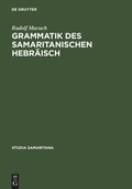 Cover: Grammatik des samaritanischen Hebr&auml;isch - De Gruyter