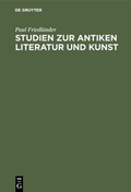 Cover: Studien zur antiken Literatur und Kunst - De Gruyter